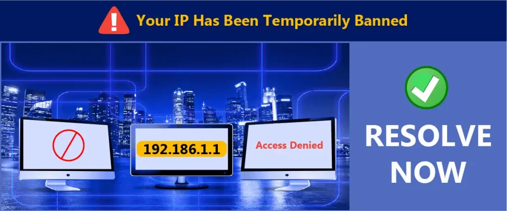 Your IP has been temporarily blocked